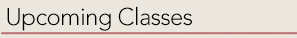 Upcoming Classes